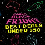 Die besten Angebote für den frühen Black Friday unter 50 $