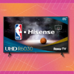 Sichern Sie sich vor dem Black Friday den Hisense 85-Zoll-4K-UHD-Roku-Smart-TV der R6-Serie für 548 US-Dollar