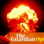 Die Sicht des Guardian zur Rüstungskontrolle: unerlässlich, um die völlige Zerstörung eines Atomkrieges zu verhindern | Leitartikel