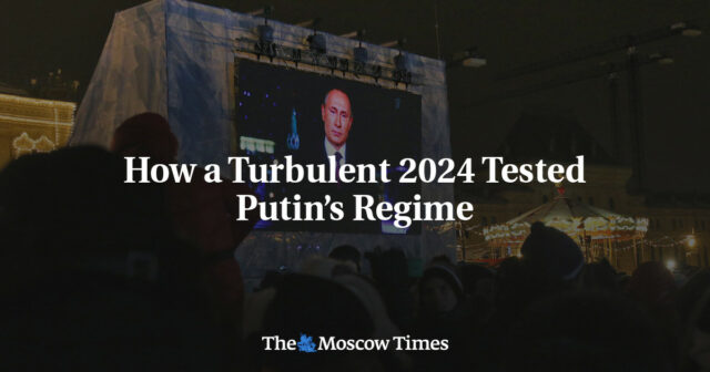 Wie ein turbulentes Jahr 2024 Putins Regime auf die Probe stellte

