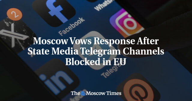 Moskau kündigt Reaktion an, nachdem Telegrammkanäle staatlicher Medien in der EU blockiert wurden

