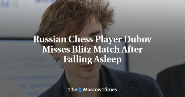 Der russische Schachspieler Dubov verpasst Blitz-Match, nachdem er eingeschlafen ist

