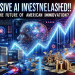 Massive AI Investment Unleashed! Is This the Future of American Innovation?