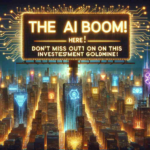 The AI Boom is Here! Don’t Miss Out on This Investment Goldmine