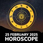 25. Februar 2025 Horoskop: Was ist das Tierkreiszeichen von Menschen, die heute Geburtstag feiern? Kennen Sie das Sonnenzeichen, die glückliche Farbe und die Zahlenvorhersage