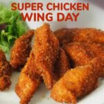 Super Chicken Wing Day 2025 Rezepte: Von klassischen Büffelflügeln bis hin zu Zitronenpfefferflügeln, köstliche Rezepte zum Feiern der legendären Küche (Videos ansehen)