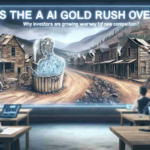 Is the AI Gold Rush Over? Why Investors Are Growing Wary of New Competition